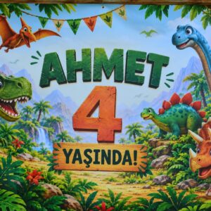 Dinozor konseptli Ahmet 4 yaşında kişiye özel doğum günü afişi, dört köşe kuşgözlü branda