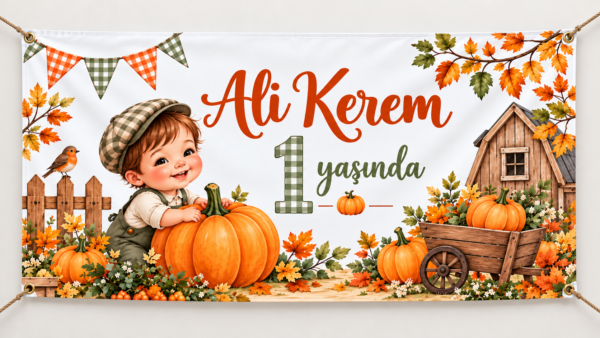 Bal kabağı konseptli kişiye özel 1 yaş doğum günü afişi, dört köşesi kuşgözlü branda baskı